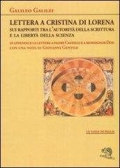 Lettera a Cristina di Lorena. Sui rapporti tra l'autorità della scrittura e la libertà della scienza