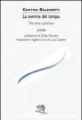 La somma del tempo-The time summary. Ediz. bilingue