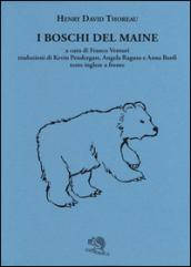 I boschi del Maine. Testo inglese a fronte (3 vol.)
