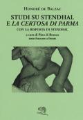 Studi su Stendhal e «La Certosa di Parma». Testo francese a fronte