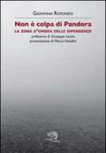 Non è colpa di Pandora. La zona d'ombra delle dipendenze