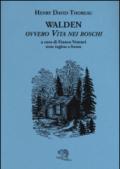 Walden ovvero Vita nei boschi. Testo inglese a fronte