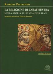 La religione di Zarathustra nella storia religiosa dell'Iran