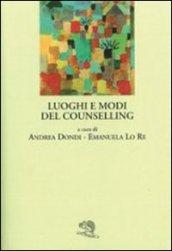 Luoghi e modi del counselling