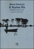 Il fiume Po scrigno della vita