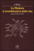 La medusa si scombisciava dalle risa