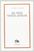 Sei testi veneti antichi