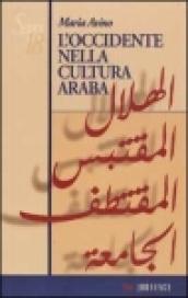 L'occidente nella cultura araba. Dal 1876 al 1935