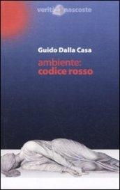 Ambiente: codice rosso