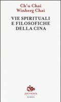 Vie spirituali e filosofiche della Cina