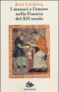 I monaci e l'amore nella Francia del XIII secolo