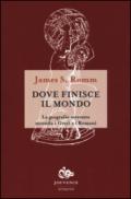 Dove finisce il mondo. La geografia terrestre secondo i Greci e i Romani