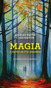 Magia e altri sette drammi