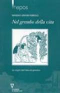 Nel grembo della vita. Le origini dell'idea di giardino