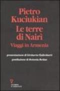 Le terre di Nairì. Viaggi in Armenia