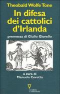 In difesa dei cattolici d'Irlanda