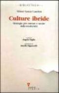 Culture ibride. Strategie per entrare e uscire dalla modernità