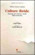 Culture ibride. Strategie per entrare e uscire dalla modernità