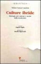 Culture ibride. Strategie per entrare e uscire dalla modernità