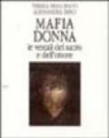 Mafia donna. Le vestali del sacro e dell'onore