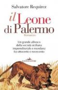 Il Leone di Palermo: 4 (Vento della Storia)