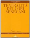 Teatralità dei cori senecani