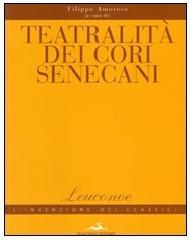 Teatralità dei cori senecani