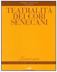 Teatralità dei cori senecani