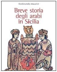 Breve storia degli arabi in Sicilia