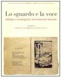 Lo sguardo e la voce. Dialogo e convergenze nel Novecento francese