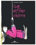 Sia affar vostro