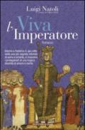 Viva l'imperatore