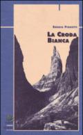 La croda bianca