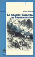 La grande valanga di Bergemoletto