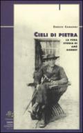 Cieli di pietra. La vera storia di Amé Gorret