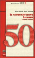 Il cinquantesimo lichene. Storie di montagna