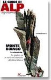 Monte Bianco. Le classiche