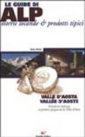 Valle d'Aosta. Vallée d'Aoste. Con carta stradale scala 1 : 150.000