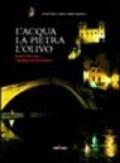 L'acqua, la pietra, l'olivo. Riviera dei fiori. Immagini dell'entroterra