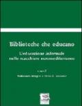 Biblioteche che educano. L'educazione informale nello scacchiere euromediterraneo