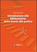 Introduzione alla bibliometria: dalla teoria alla pratica