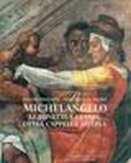 Michelangelo. Le lunette e le vele della Cappella Sistina