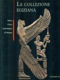 La collezione egiziana del Museo civico archeologico di Bologna. Catalogo della mostra (Bologna, 1994)