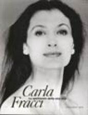 Carla Fracci. Lo spettacolo della mia vita