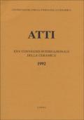 La maiolica ligure del Cinquecento. Nascita e irradiazione in Europa e nelle Americhe. Atti del 25º Convegno internazionale della ceramica (Albisola, 1992)