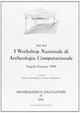 Atti del 1º Workshop nazionale di archeologia computazionale (Napoli-Firenze, 1999)