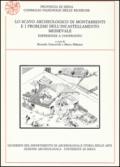 Lo scavo archeologico di Montarrenti e i problemi dell'incastellamento medievale. Esperienze a confronto