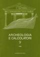 Archeologia e calcolatori (1998). Ediz. italiana e inglese. 9.Methodological trends and future perspectives in the application of GIS in archaeology