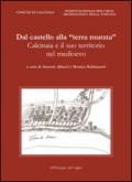 Dal castello alla «terra murata». Calcinaia e il suo territorio nel Medioevo