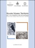 Scuola museo territorio per una didattica dell'archeologia. Giornata di Studio (Casteggio, 14 aprile 2002)